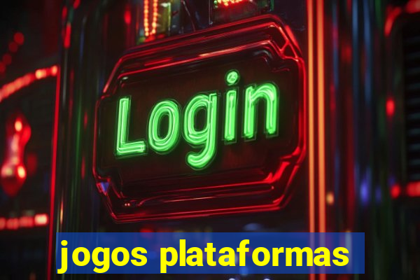 jogos plataformas